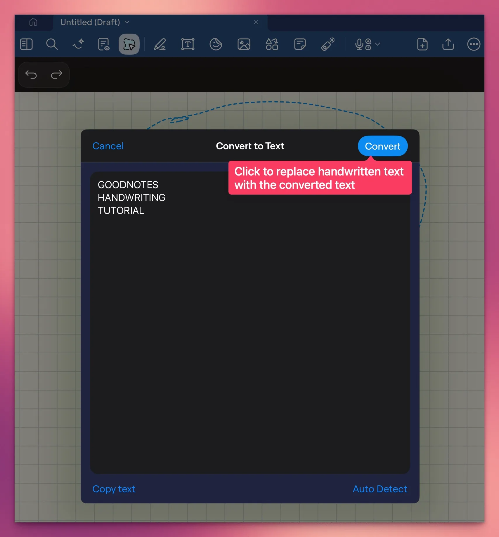 Tap Convert to replace handwriting with the converted text